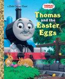 Thomas and the Easter Eggs (Thomas & Friends) | 9999903121794 | Golden Books