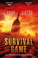 Survival Game: the Apocalypse Duology 2 | 9999903059998 | Gary Gibson