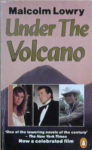 UNDER THE VOLCANO | 9999903243304 | Lowry, Malcolm