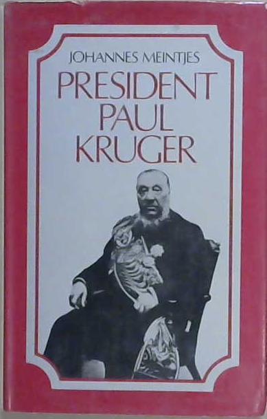 President Paul Kruger | 9999903191124 | Johannes Meintjes