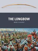 The Longbow | 9999903194958 | Mike Loades