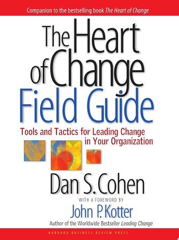 The Heart of Change Field Guide | 9999903123767 | Dan S. Cohen