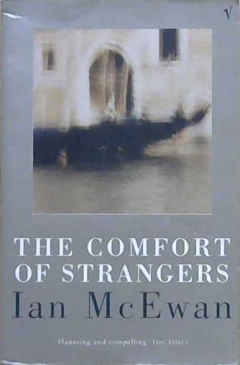 Comfort of Strangers | 9999903232469 | McEwan, Ian