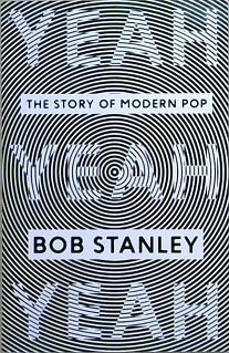 Yeah, Yeah, Yeah. The Story of Modern Pop | 9999903236443 | Stanley, Robert