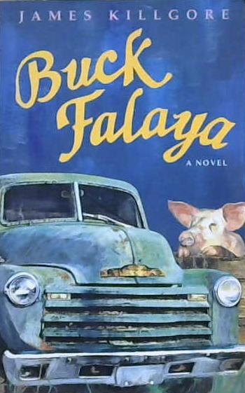 Buck Falaya | 9999903155997 | James Killgore