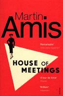 House of Meetings | 9999903174356 | Martin Amis,