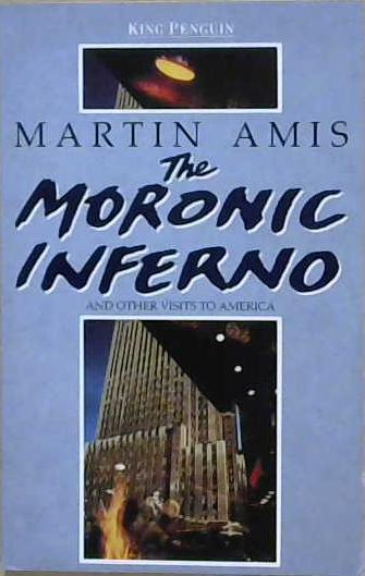 The Moronic Inferno | 9999903220206 | Amis, Martin