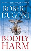 Bodily Harm | 9999902768549 | Robert Dugoni