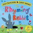 The Rhyming Rabbit | 9999903179702 | Julia Donaldson