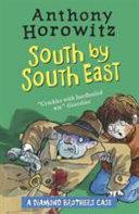 South by South East - The Diamond Brothers in | 9999903229506 | Anthony Horowitz