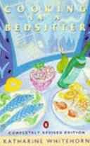 Cooking in a Bedsitter | 9999902999608 | Katharine Whitehorn