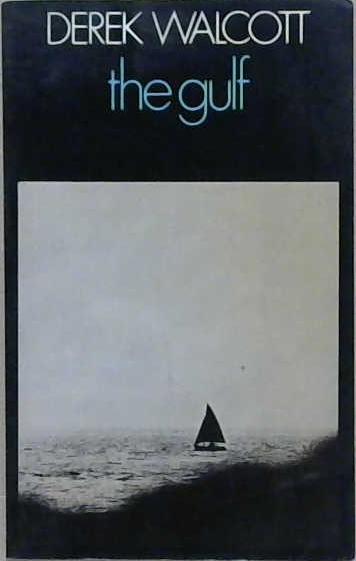 The Gulf, and Other Poems | 9999903206149 | Derek Walcott