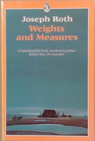 Weights and Measures | 9999903250616 | Joseph Roth