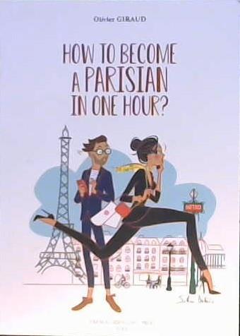 How to Become a Parisian in One Hour? | 9999902833254 | Olivier Giraud