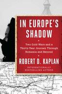 In Europe's Shadow | 9999903238034 | Robert D. Kaplan