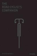 The Road Cyclist's Companion | 9999902541791 | Peter Drinkell