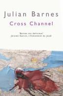 Cross Channel | 9999903203193 | Barnes, Julian