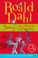 Danny the Champion of the World | 9999903256298 | Roald Dahl