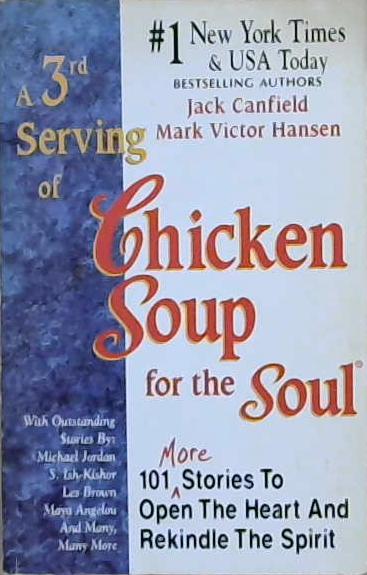 A 3rd Serving of Chicken Soup for the Soul | 9999903182894 | Jack Canfield Mark Victor Hansen