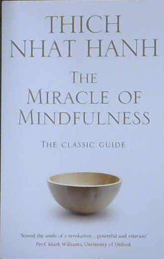 The Miracle of Mindfullness | 9999903179207 | Thich Nhat Hanh