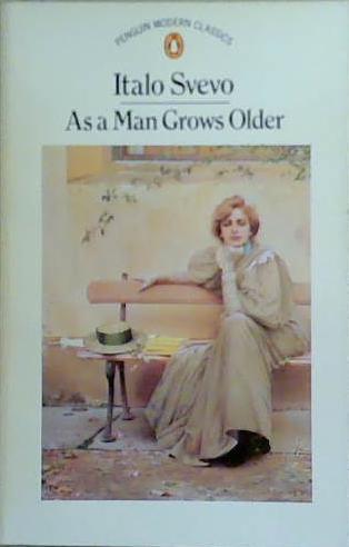 As a man grows older | 9999903261629 | Svevo, Italo