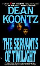 The Servants of Twilight | 9999903209881 | Dean R. Koontz