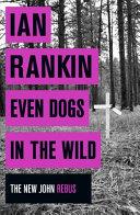 Even Dogs in the Wild | 9999903186137 | Ian Rankin