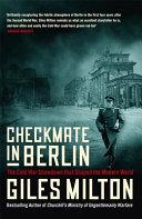 Checkmate in Berlin | 9999903254416 | Giles Milton