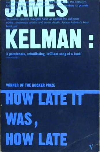 How late it was, how late | 9999903190561 | James Kelman