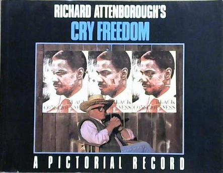 Richard Attenborough's Cry Freedom | 9999903154228 | Richard Attenborough