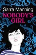 Nobody's Girl | 9999903169024 | Sarra Manning