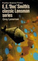 Grey Lensman | 9999903263142 | Edward Elmer Smith