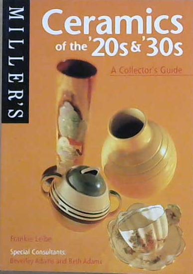 Ceramics of the 20s and 30s | 9999903138884 | Frankie Leibe