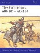 The Sarmatians 600 Bc-Ad 450 | 9999903137030 | R. Brzezinski, M. Mielczarek, G. Embleton