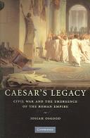 Caesar's Legacy | 9999903196105 | Josiah Osgood