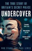 Undercover | 9999903253976 | Rob Evans Paul Lewis