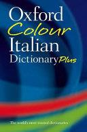 Oxford Colour Italian Dictionary Plus | 9999903213079