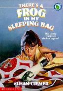 There's a Frog in My Sleeping Bag | 9780590880268 | Susan Clymer