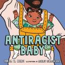 Antiracist Baby Picture Book | 9999903218685 | Ibram X. Kendi