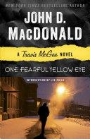 One Fearful Yellow Eye | 9999903230632 | John D. MacDonald