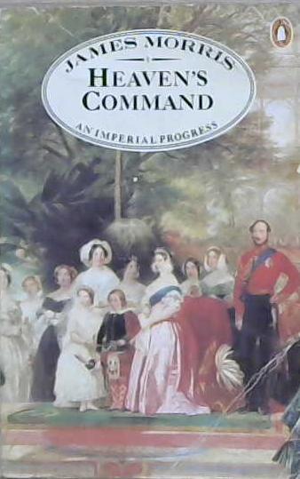 Heaven's Command | 9999903195849 | James Morris Jan Morris