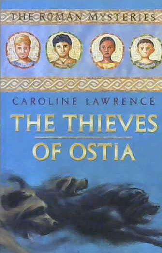 The Thieves of Ostia | 9999903134831 | Caroline Lawrence