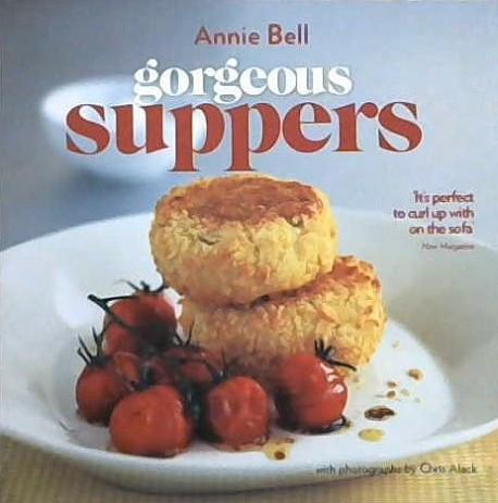 Gorgeous Suppers | 9999902925461 | Annie Bell