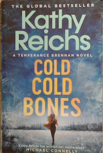 Cold Cold Bones | 9999903262466 | Kathy Reichs