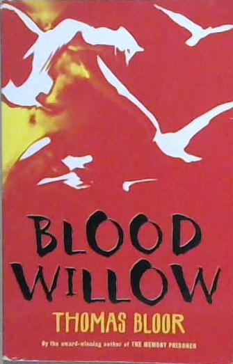 Blood Willow | 9999903212096 | Thomas Bloor