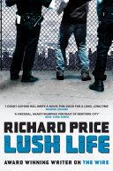 Lush Life | 9999903200932 | Richard Price