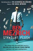 Straight Flush | 9999903157410 | Ben Mezrich