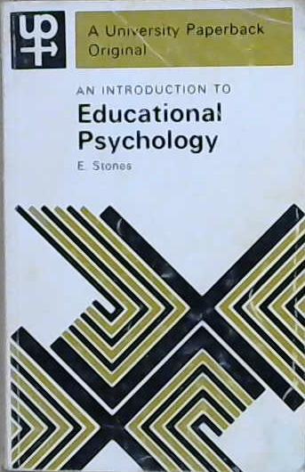 An Introduction to Educational Psychology | 9999903177272 | E. Stones