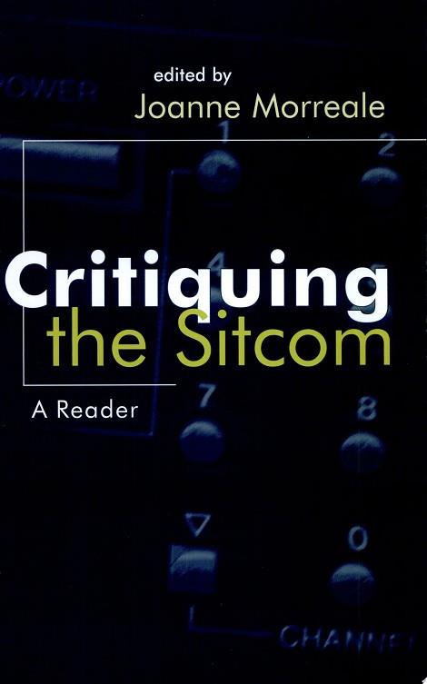 Critiquing the Sitcom | 9999903180678 | Joanne Morreale