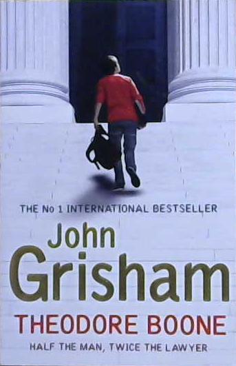 Theodore Boone. John Grisham | 9999903241676 | John Grisham,